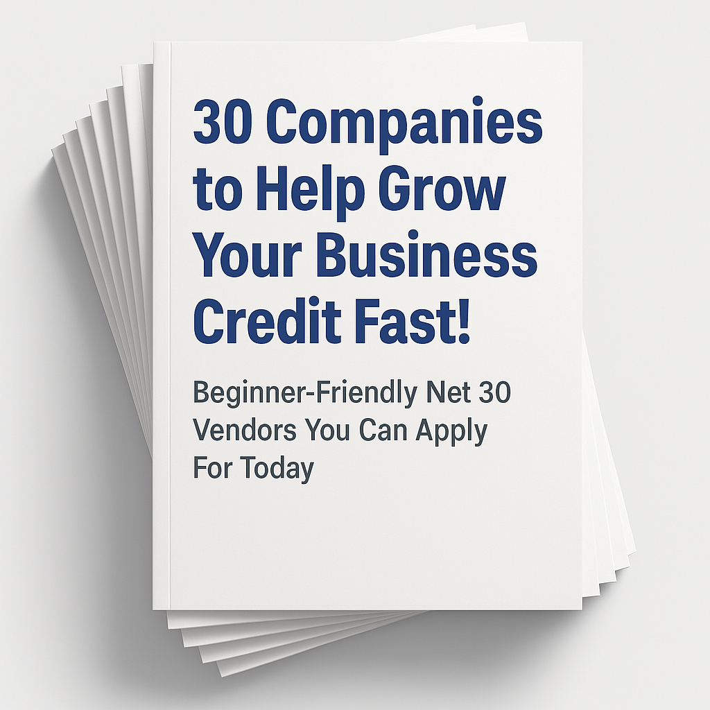 30 Companies to Help Grow Your Business Credit Fast!
