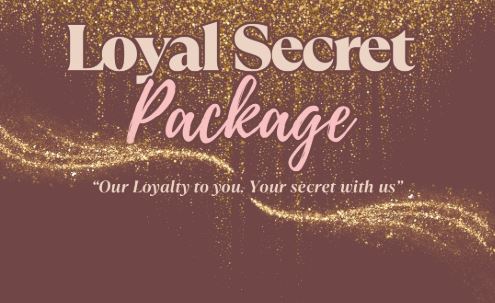 Loyal Secret Package